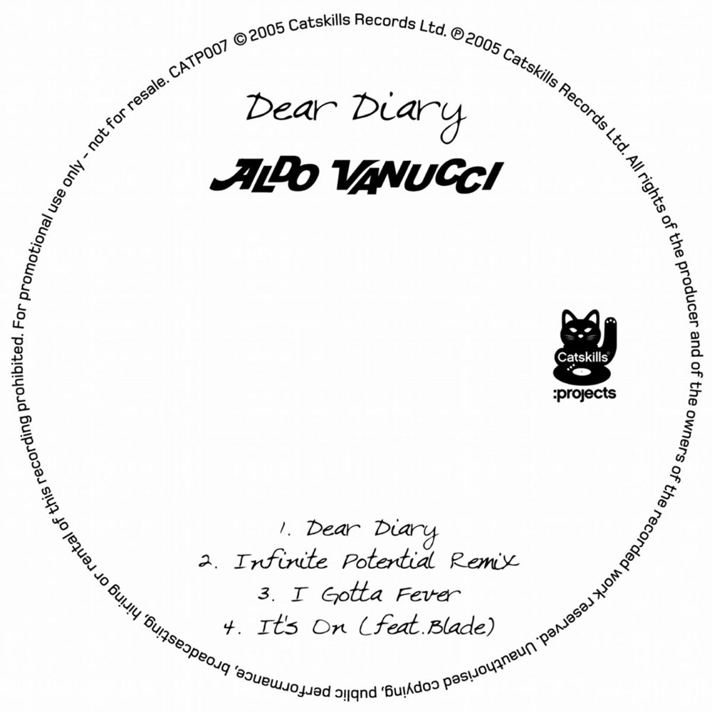 Aldo Vanucci, Dear Diary: Catskills Projects CATP007 promo label with the Infinite Potential Remix as track two
